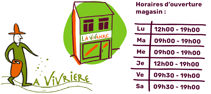 Horaires d'ouverture du magasin La Vivrière